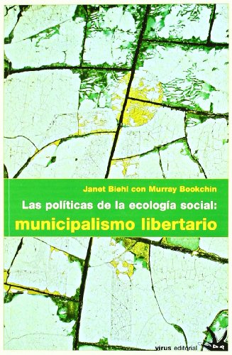 9788492559114: Las polticas de la ecologa social : municipalismo libertario