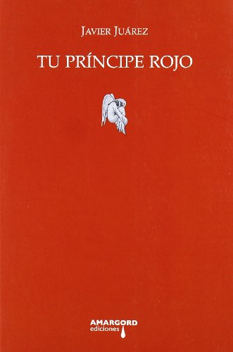 Imagen de archivo de TU PRINCIPE ROJO a la venta por KALAMO LIBROS, S.L.