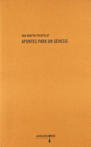 Stock image for APUNTES PARA UN GENESIS for sale by KALAMO LIBROS, S.L.