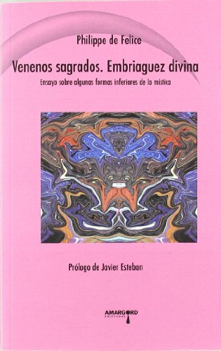 Beispielbild fr Venenos sagrados : embriaguez divina (Psiconutica, Band 10) zum Verkauf von Studibuch