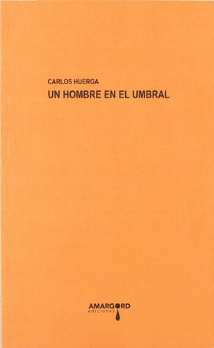 Stock image for UN HOMBRE EN EL UMBRAL for sale by KALAMO LIBROS, S.L.