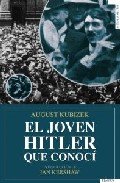 Beispielbild fr El Joven Hitler Que Conoc Kubizek, August zum Verkauf von Hamelyn