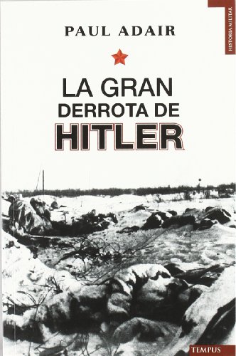 Imagen de archivo de La gran derrota de Hitler a la venta por LibroUsado | TikBooks