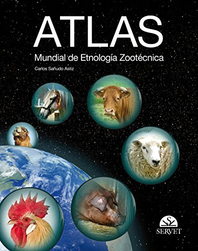 Stock image for ATLAS MUNDIAL DE ETNOLOGA ZOOTCNICA for sale by Antrtica