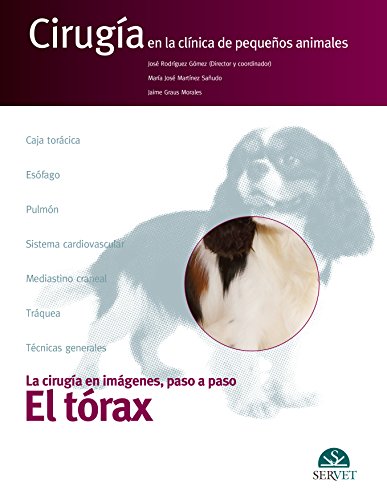 Stock image for EL TRAX. CIRUGA EN LA CLNICA DE PEQUEOS ANIMALES for sale by Zilis Select Books
