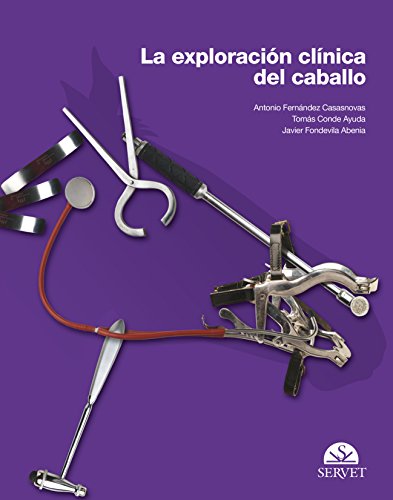 Stock image for La exploracin clnica del caballo for sale by AG Library