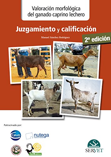 Imagen de archivo de Valoracin morfolgica del ganado caprino lechero : juzgamiento y calificacin a la venta por AG Library