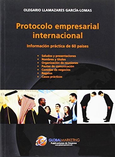 Stock image for Protocolo empresarial internacional : informacin prctica de 60 pases for sale by medimops