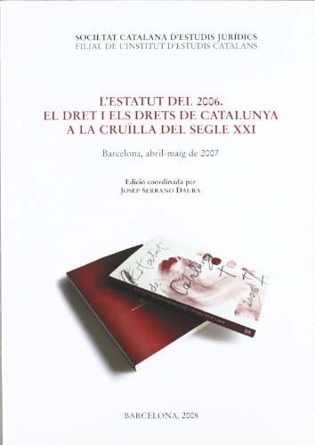 Imagen de archivo de L'Estatut del 2006. El dret del segle XXI a la venta por Iridium_Books