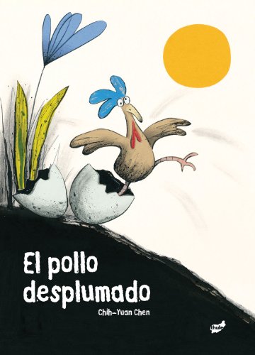 Beispielbild fr El Pollo Desplumado (Trampantojo) zum Verkauf von medimops
