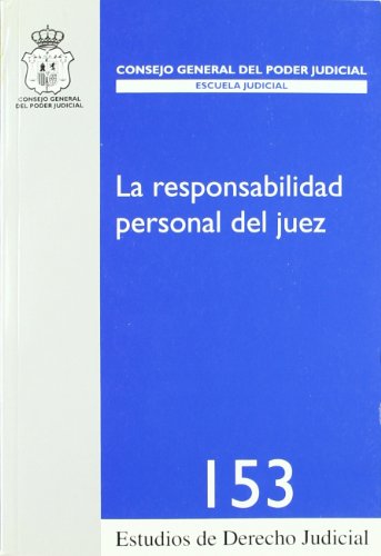 9788492596218: La responsabilidad personal del juez