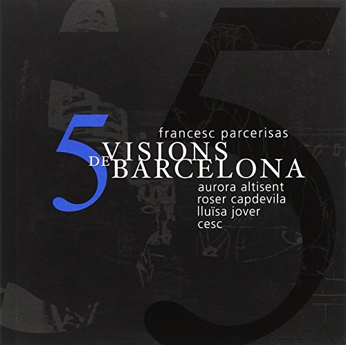 9788492607266: Visions de Barcelona 5 (LA CABEZA BORRADA)
