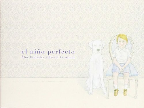 Stock image for EL NIO PERFECTO for sale by KALAMO LIBROS, S.L.