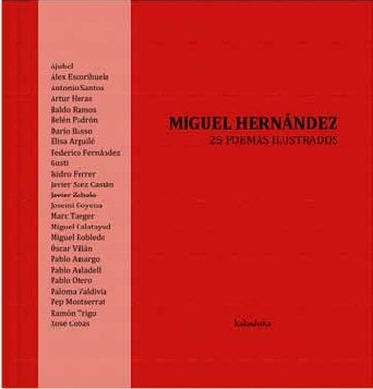 9788492608294: Miguel Hernndez, 25 poemas ilustrados