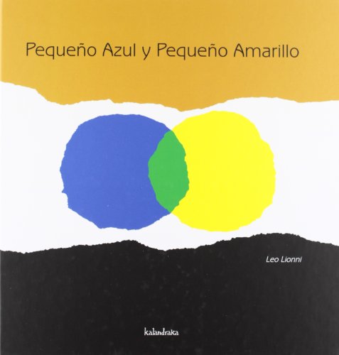 Imagen de archivo de Pequeo Azul y Pequeo Amarillo (libros para soar) a la venta por medimops