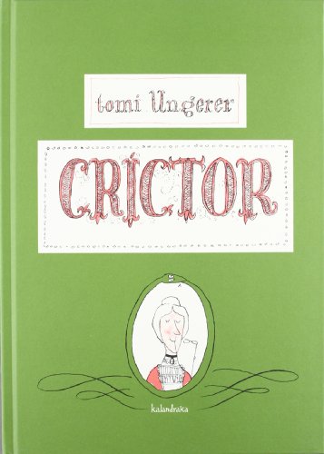 Stock image for Crictor (Spanish Edition) for sale by Better World Books: West