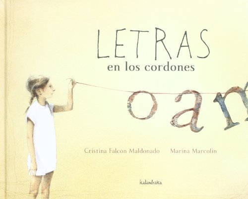 Beispielbild fr Letras en los cordones / Lyrics on the strings (Libros Para Sonar / Books to Dream) (Spanish Edition) zum Verkauf von Better World Books