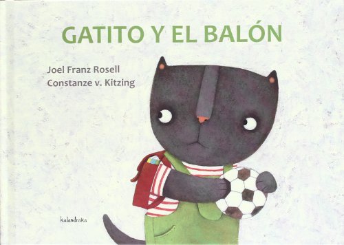 9788492608584: Gatito y el baln / Kitty and the ball