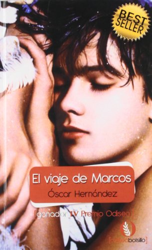 9788492609475: El Viaje De Marcos ([odiseabolsillo])