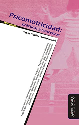 9788492613625: Psicomotricidad: prcticas y conceptos (Psicomotricidad, cuerpo y movimiento)