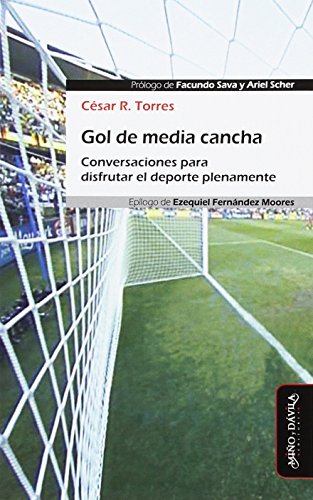 Imagen de archivo de Gol De Media Cancha Conversaciones Para Disfrutar El De Po a la venta por Juanpebooks