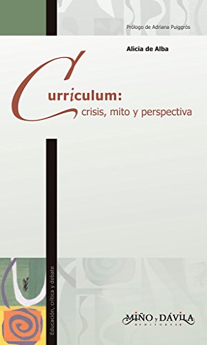 Beispielbild fr CURRICULUM: CRISIS, MITO Y PERSPECTIVA zum Verkauf von KALAMO LIBROS, S.L.
