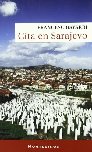 9788492616022: Cita en Sarajevo (SIN COLECCION)