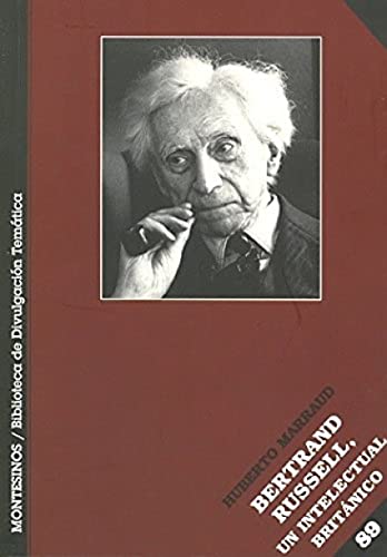 9788492616077: Bertrand Russell: Un intelectual britnico (Biblioteca de Divulgacin Temtica)