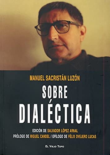 Sobre dialectica/ About Dialectics (Paperback) - Manuel Sacristan
