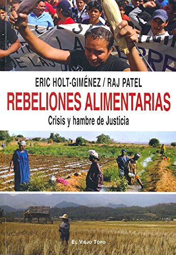 Stock image for REBELIONES ALIMENTARIAS CRISIS Y HAMBRE DE JUSTICIA for sale by Zilis Select Books
