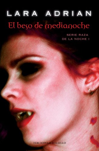 Beispielbild fr El Beso de Medianoche = Kiss of Midnight (Raza de Medianoche) zum Verkauf von medimops
