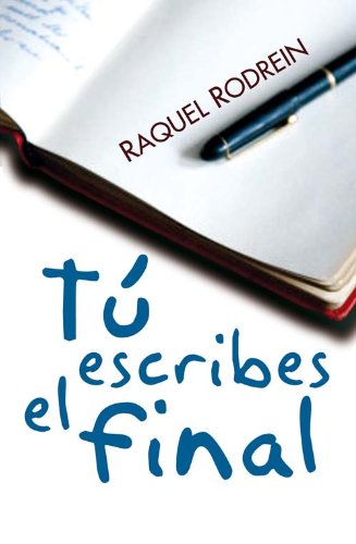 Beispielbild fr TU ESCRIBES EL FINAL (Spanish Edition) zum Verkauf von Phatpocket Limited