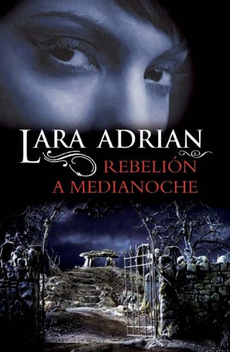 9788492617395: Rebelion A Medianoche (Romantica Paranormal)