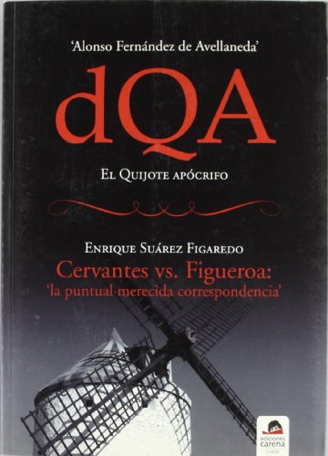 9788492619009: El Quijote Apcrifo (NOVELA)