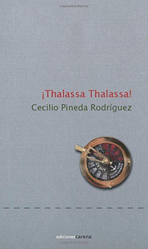 Stock image for THALASSA THALASSA! for sale by KALAMO LIBROS, S.L.