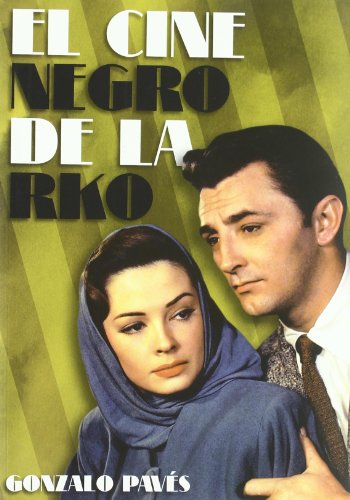 9788492626694: El cine negro de la RKO