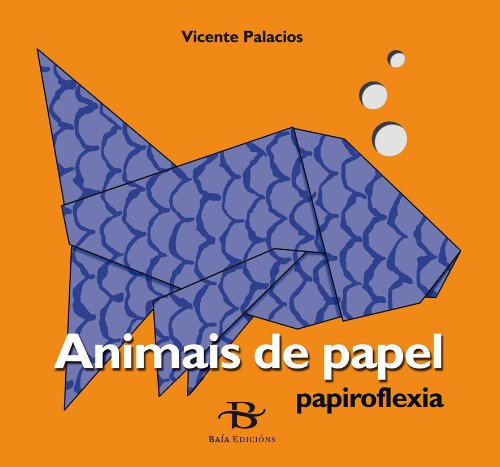 Stock image for Animais de papel:papiroflexia for sale by Iridium_Books