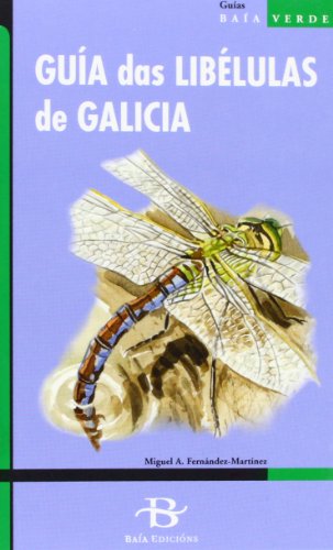 9788492630929: Gua das liblulas de Galicia (Baa Verde)