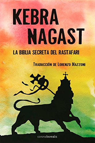 9788492635405: Kebra Nagast - La Biblia Secreta Del Rastafari [Lingua spagnola]: La Biblia Secreta Del Rastafari / the Secret Bible of Rastafari