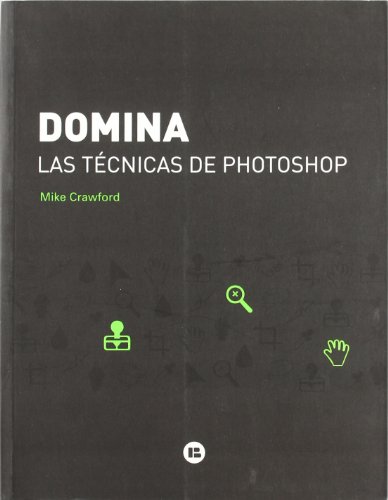 Beispielbild fr Domina las Tcnicas de Photoshop zum Verkauf von Hamelyn