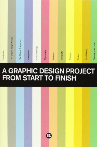 Stock image for A Graphic Design Project from Start to Finish for sale by ThriftBooks-Dallas