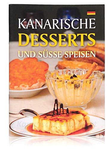 Beispielbild fr Kanarische Desserts und ssse Speisen (se) zum Verkauf von Bildungsbuch
