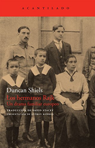Stock image for Los hermanos Rajk : un drama familiar europeo for sale by Librería Pérez Galdós - El Galeón