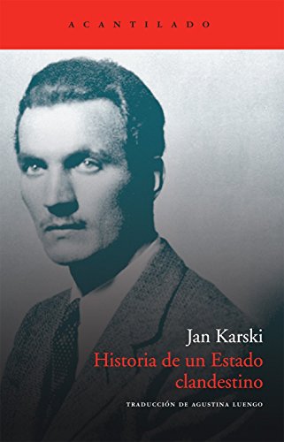 9788492649945: Historia de un Estado clandestino (El Acantilado)