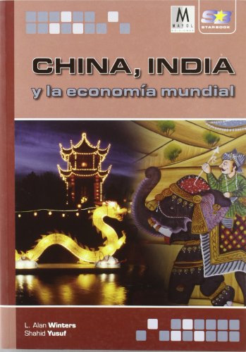 Stock image for China, India y la economa mundial for sale by MARCIAL PONS LIBRERO