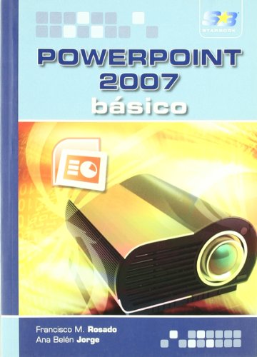 9788492650507: PowerPoint 2007. Bsico (INFORMATICA BASICA)