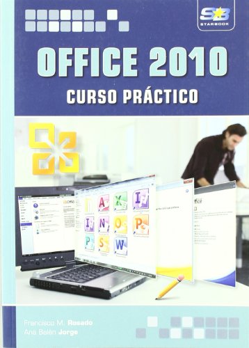 Imagen de archivo de Office 2010. Curso prctico Rosado Alcantara, Francisco M. a la venta por Iridium_Books