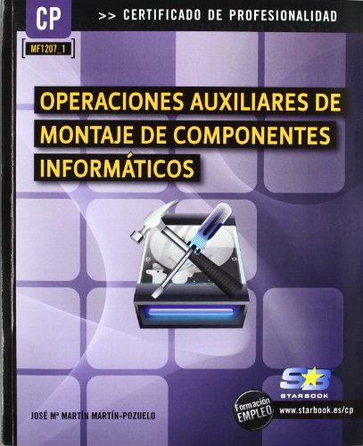 9788492650835: Operaciones auxiliares de montaje de componentes informticos