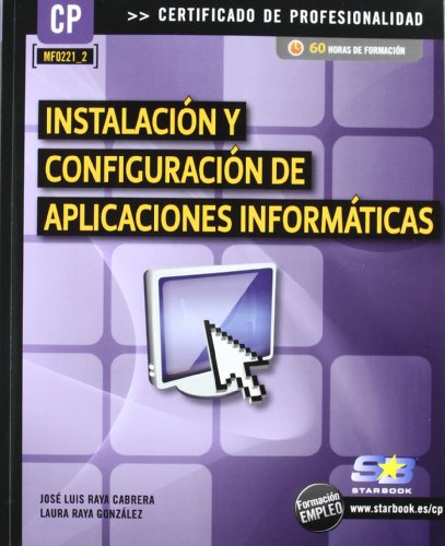 9788492650927: Instalacin y Configuracin de Aplicaciones Informticas (MF221_2) (CERTIFICADO DE PROFESIONALIDAD)