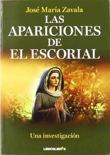 9788492654727: Las apariciones de EL Escorial (Spanish Edition)